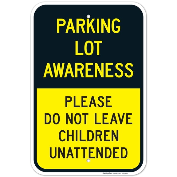 Parking Lot Awareness Sign, Traffic Sign, 12x18 Aluminum