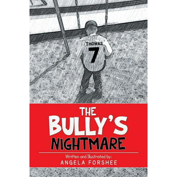 The Bully's Nightmare