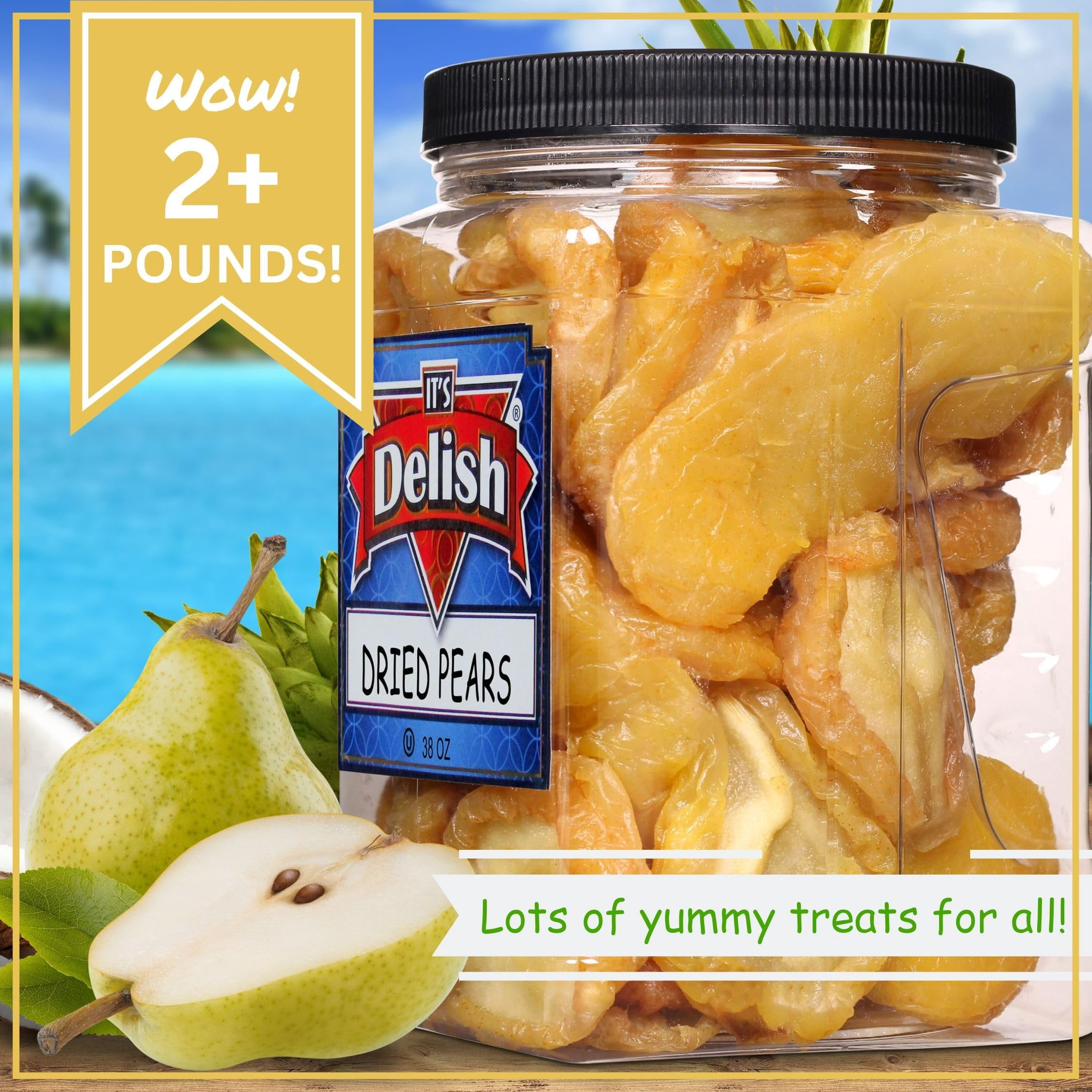 Dried Pears by It's Delish, 38 Oz Jumbo Container  Fancy California Pear Slices No Sugar Added  Healthy Dried Fruit Snack Food Naturally Sweet Moist and Chewy Dry Fruit Snacks  Vegan, Kosher