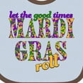 thumbnail image 4 of Inktastic Mardi Gras Let the Good Times Roll Boys or Girls Baby Bib, 4 of 4