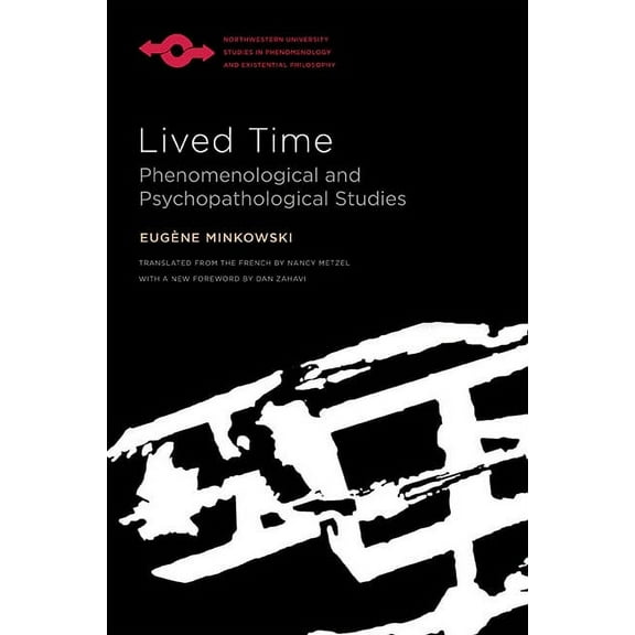 Studies in Phenomenology and Existential Philosophy: Lived Time : Phenomenological and Psychopathological Studies (Paperback)