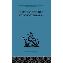 A Study of Brief Psychotherapy (Paperback)