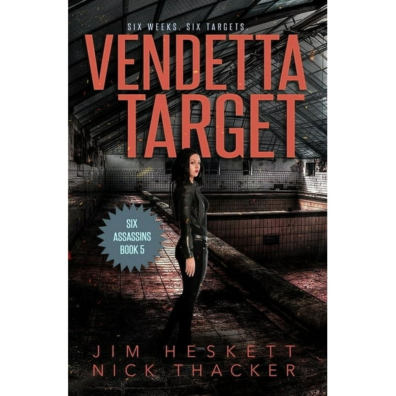 Six Assassins: Vendetta Target (Paperback)