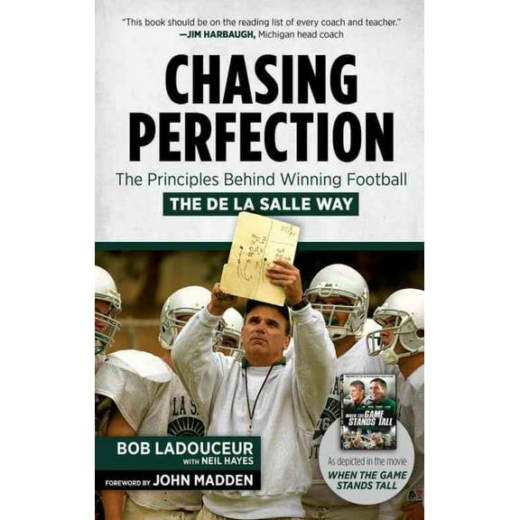 Pre-Owned Chasing Perfection: The Principles Behind Winning Football the de la Salle Way (Hardcover) 1629371661 9781629371665
