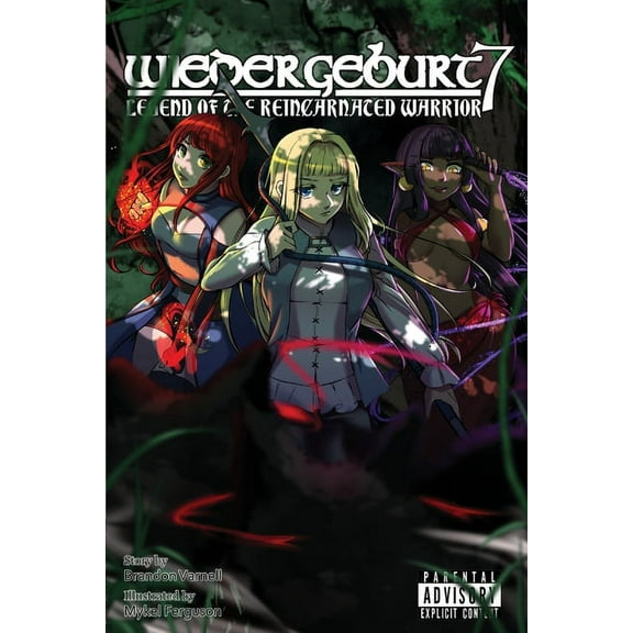 Wiedergeburt: Legend of the Reincarnated Warrior: Wiedergeburt: Legend of the Reincarnated Warrior: Volume 7 (Paperback)