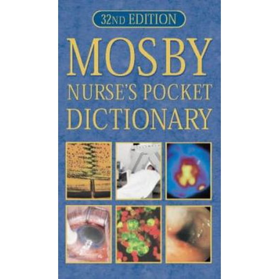 Pre-Owned Mosby Nurses' Pocket Dictionary (Paperback) 0723432333 9780723432333