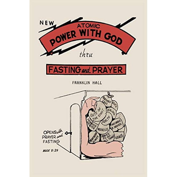 Pre-Owned Atomic Power with God, Through Fasting and Prayer (Paperback) 1614279462 9781614279464