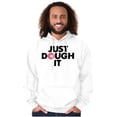 thumbnail image 5 of Just Dough It Donut Baking Baker Lazy Hoodie Sweatshirt Women Men Brisco Brands L, 5 of 6