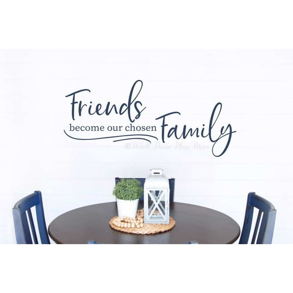Friends Become our Chosen Family Vinyl Wall Art Decal - Family Friends Wall Decor Quotes - Family Wall Decals - Vinyl Wall Decal Sayings for Wall Decor - Inspirational Decals, 36x15-Inch, DeepBlue