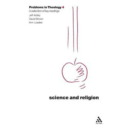 Pre-Owned Science and Religion (Problems in Theology) (Paperback) 9780567082435