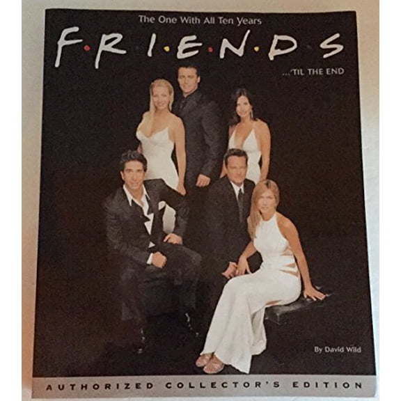 Pre-Owned Friends 'til the End: The Official Celebration of All Ten Years (Paperback) 1932273190 9781932273199