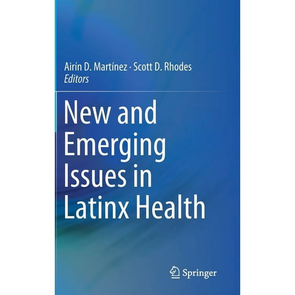 New and Emerging Issues in Latinx Health, (Hardcover)