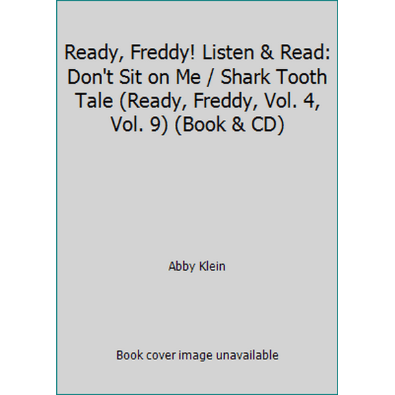 Pre-Owned Ready, Freddy! Listen & Read: Don't Sit on Me / Shark Tooth Tale (Ready, Freddy, Vol. 4, Vol. 9) (Book & CD) (Unknown) 0439923107 9780439923101