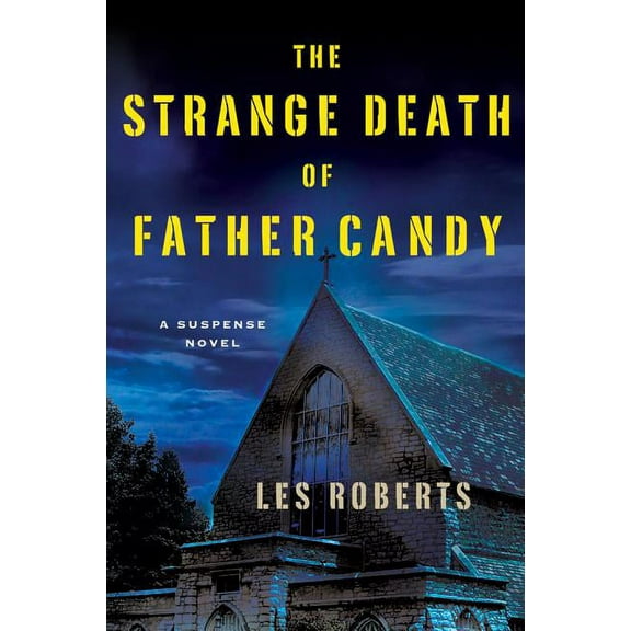 The Strange Death of Father Candy, (Hardcover)