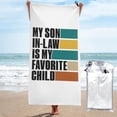thumbnail image 1 of Mi yerno es mi hijo favorito Regalo divertido para el día de la madre Toalla de playa Toallas de baño de microfibra Manta de playa suave para desfiles Natación Yoga Mujeres Hombres, 1 of 4