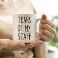 thumbnail image 2 of Tears of My Staff Mug, Funny Boss Gifts Coffee Mugs, Bosses Day Boss Gifts Staff Gifts Tea Cup Gifts for Boss Women Men, Funny Boss Coffee Mug Coffee Cups Ceramic 11oz, 2 of 5