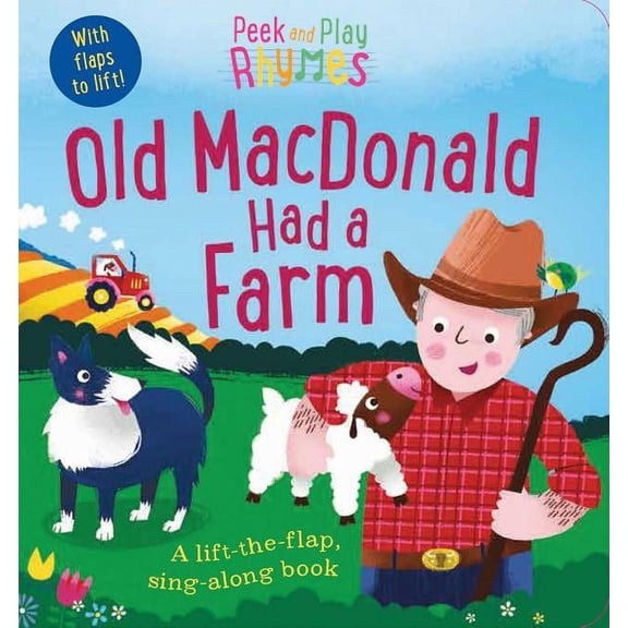 Peek and Play Rhymes: Peek and Play Rhymes: Old MacDonald Had a Farm (Board book)