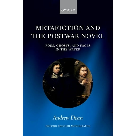 Oxford English Monographs Metafiction & Postwar Novel OEM C, (Hardcover)