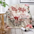 thumbnail image 3 of Gift for Wife from Husband to My Wife Blanket,Wedding Anniversary Romantic Gifts for Her,Wife Birthday Gift Ideas,Birthday Christmas Valentine''s Mother''s Day Blanket Presents for Her, 3 of 6