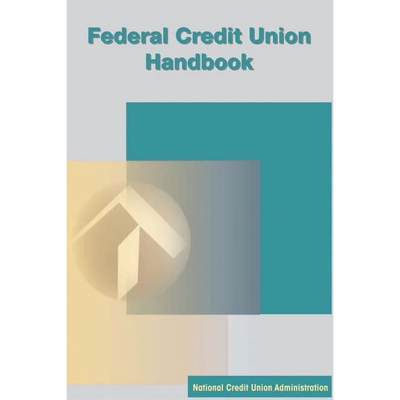 Federal Credit Union Handbook (Paperback)