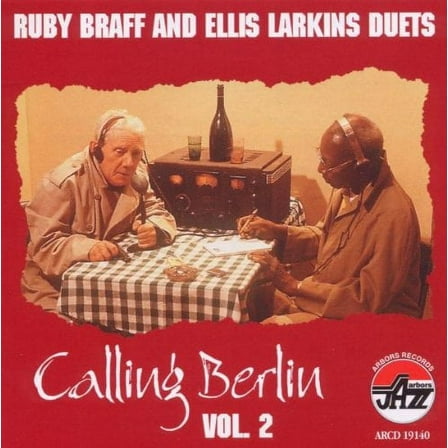 Ruby Braff - Calling Berlin, Vol. 2 - Music & Performance - CD