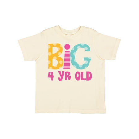 

Inktastic 4th Birthday Big 4 Year Old Gift Toddler Toddler Girl T-Shirt