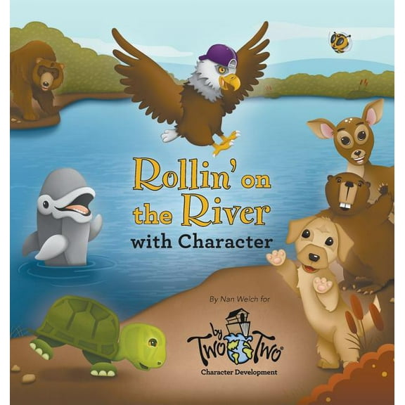 Rollin' on the River with Character, (Hardcover)