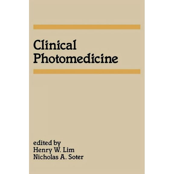Basic and Clinical Dermatology Clinical Photomedicine, Book 6, (Hardcover)