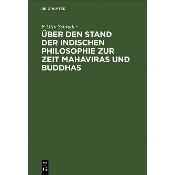 Ãber Den Stand Der Indischen Philosophie Zur Zeit Mahaviras Und Buddhas, (Hardcover)