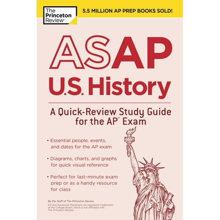 ASAP U.S. History: A Quick-Review Study Guide for the AP (Best Ap Us History Textbook)