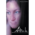 thumbnail image 2 of Adah: Rejected, Betrayed, Healed! (Paperback), 2 of 2