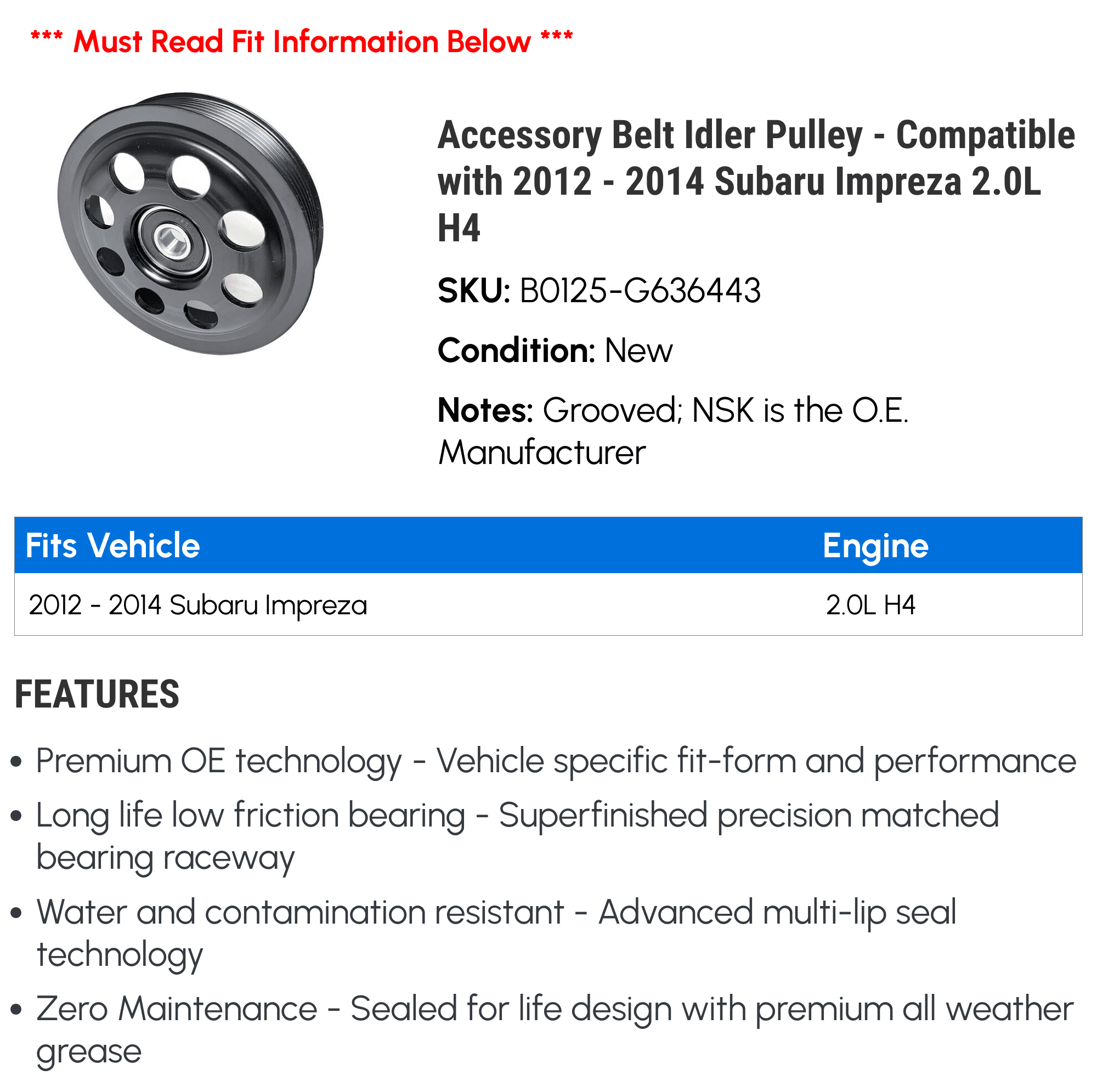 Accessory Belt Idler Pulley - Compatible with 2012 - 2014 Subaru Impreza 2.0L H4 2013