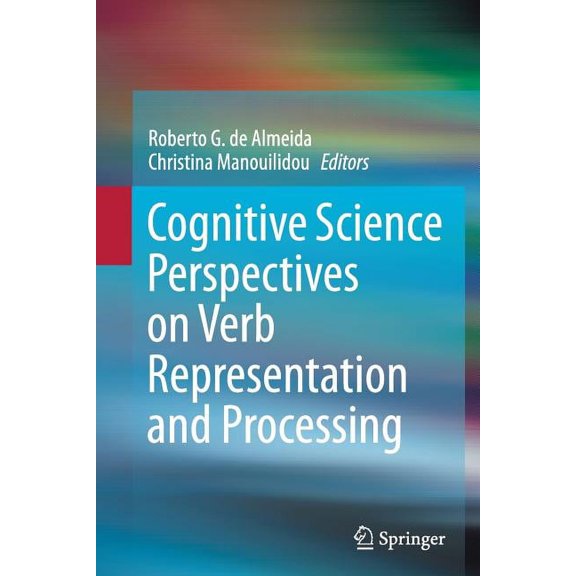 Cognitive Science Perspectives on Verb Representation and Processing, (Paperback)