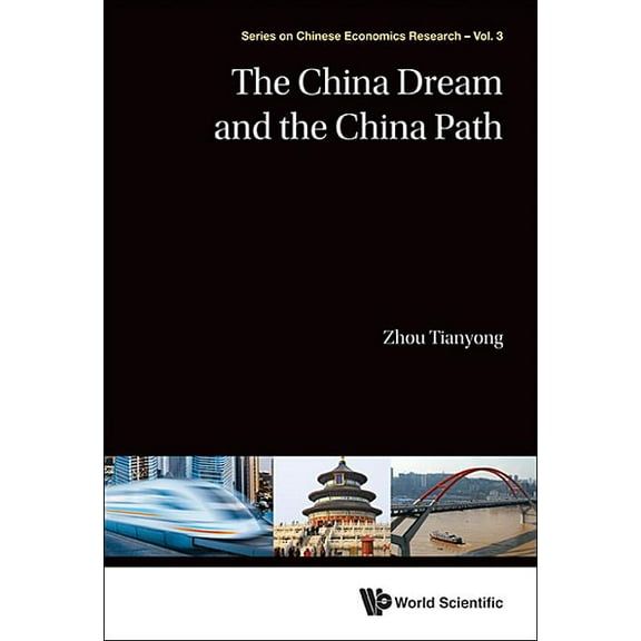 Chinese Economics Research The China Dream and the China Path, Book 4, (Hardcover)