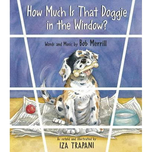 Pre-Owned How Much Is That Doggie in the Window? (Hardcover) 1879085747 9781879085749