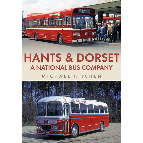 Hants & Dorset: A National Bus Company (Paperback)