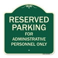thumbnail image 1 of SignMission A-DES-G-1818-9764 Signe de la Série Designer - Parking Réservé au Personnel Administratif Seulement, 1 of 1