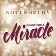 thumbnail image 2 of Various / Byu Noteworthy - Ready for a Miracle - Music & Performance - CD, 2 of 2