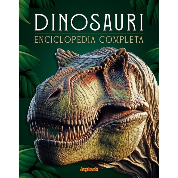 Dinosauri. Enciclopedia completa (Hardcover)
