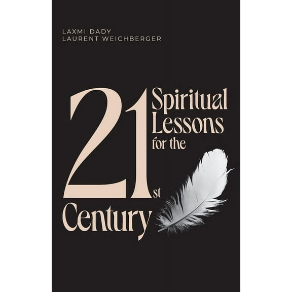21 Spiritual Lessons for the 21st Century, (Paperback)