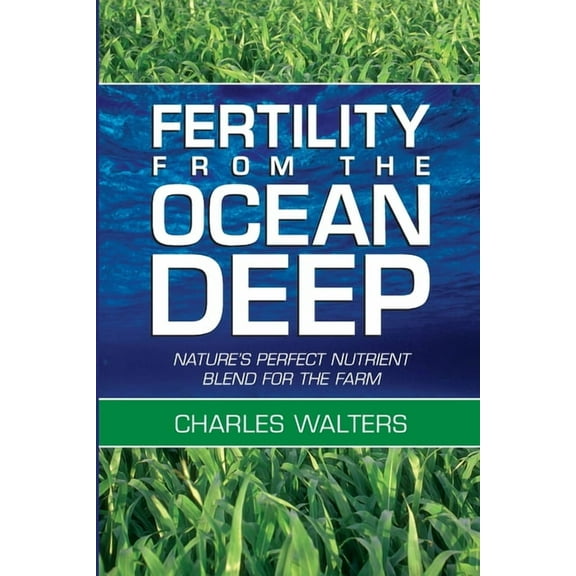 Fertility From the Ocean Deep (Paperback)