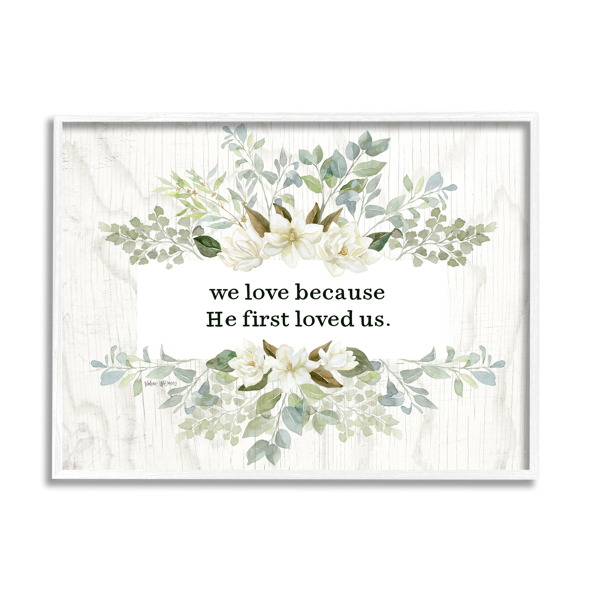 Stupell Industries He First Loved Us Sentiment Charming White Florals, 30 x 24,Design by Valerie Wieners