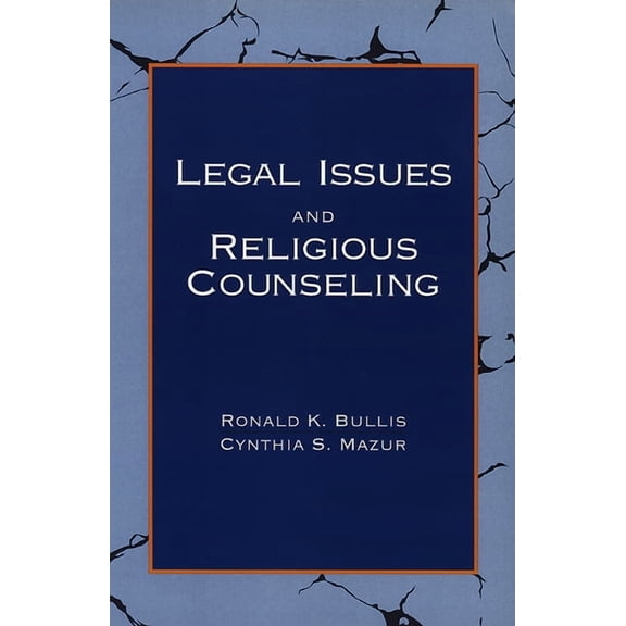 Legal Issues and Religious Counseling (Paperback)