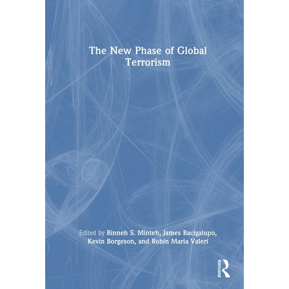 The New Phase of Global Terrorism, (Hardcover)