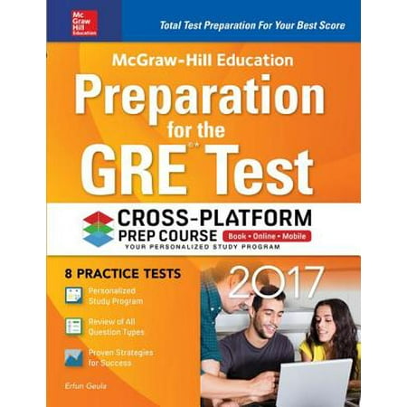 McGraw-Hill Education Preparation for the GRE Test 2017 Cross-Platform Prep Course - (Best Gre Prep Course)