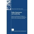 thumbnail image 2 of Public Governance and Leadership: Political and Managerial Problems in Making Public Governance Changes the Driver for Re-Constituting Leadership, 2 of 3