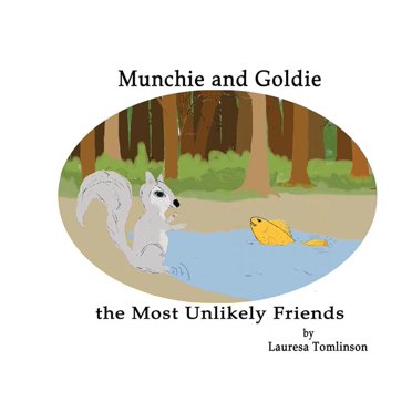 Munchie and Goldie - Most Unlikely Friends (Paperback)