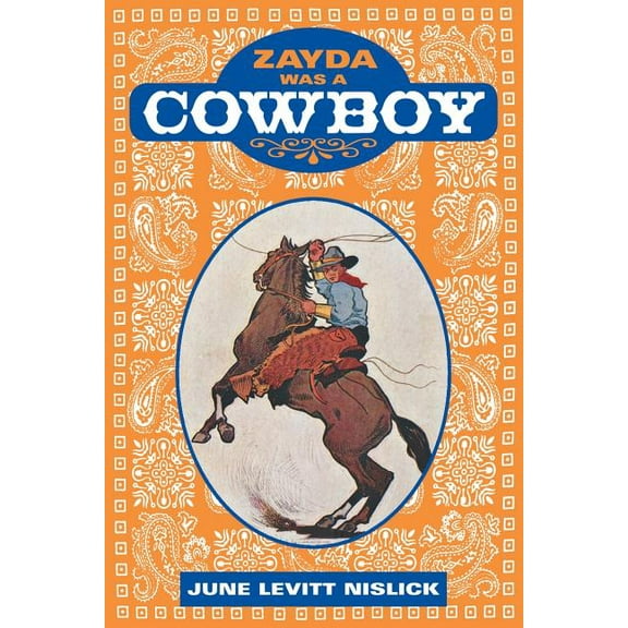 Zayda Was a Cowboy, (Paperback)