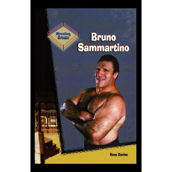 Bruno Sammartino (Paperback)