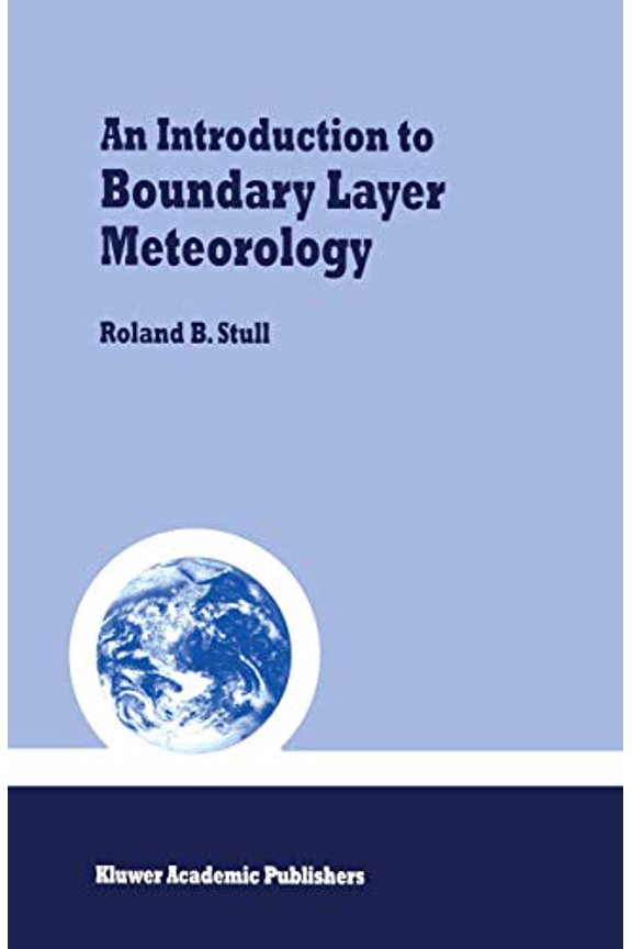 Pre-Owned An Introduction to Boundary Layer Meteorology (Paperback) 9027727694 9789027727695
